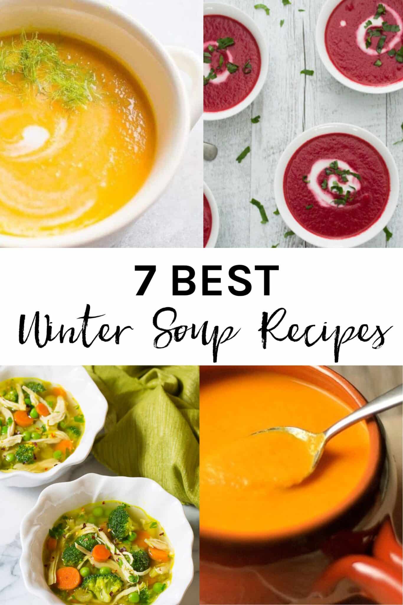 7 best winter soups with four of the recipe images.