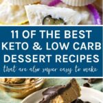 11 of the best low carb and keto dessert recipes that are also super easy to make