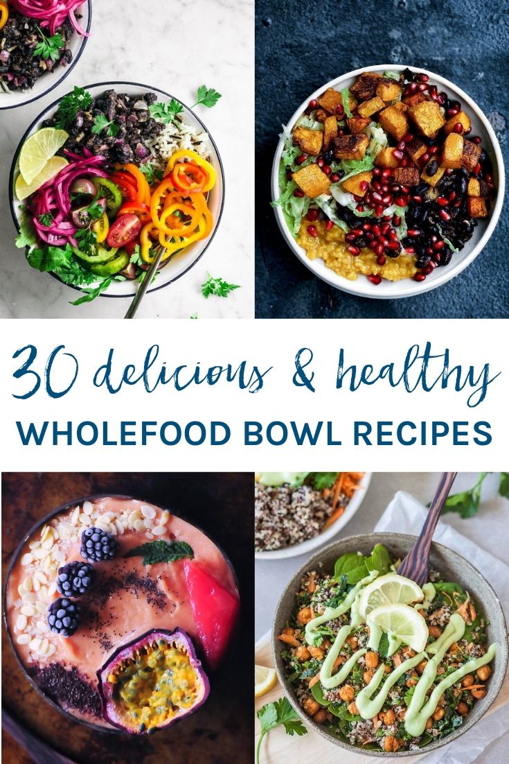 Healthy whole food bowl recipes with four of the recipes.