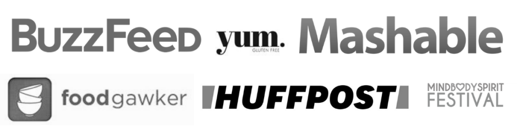 Featured in - MindBodySpirit Festival, Yum Gluten Free, FoodGawker, HuffPost, Mashable, BuzzFeed.