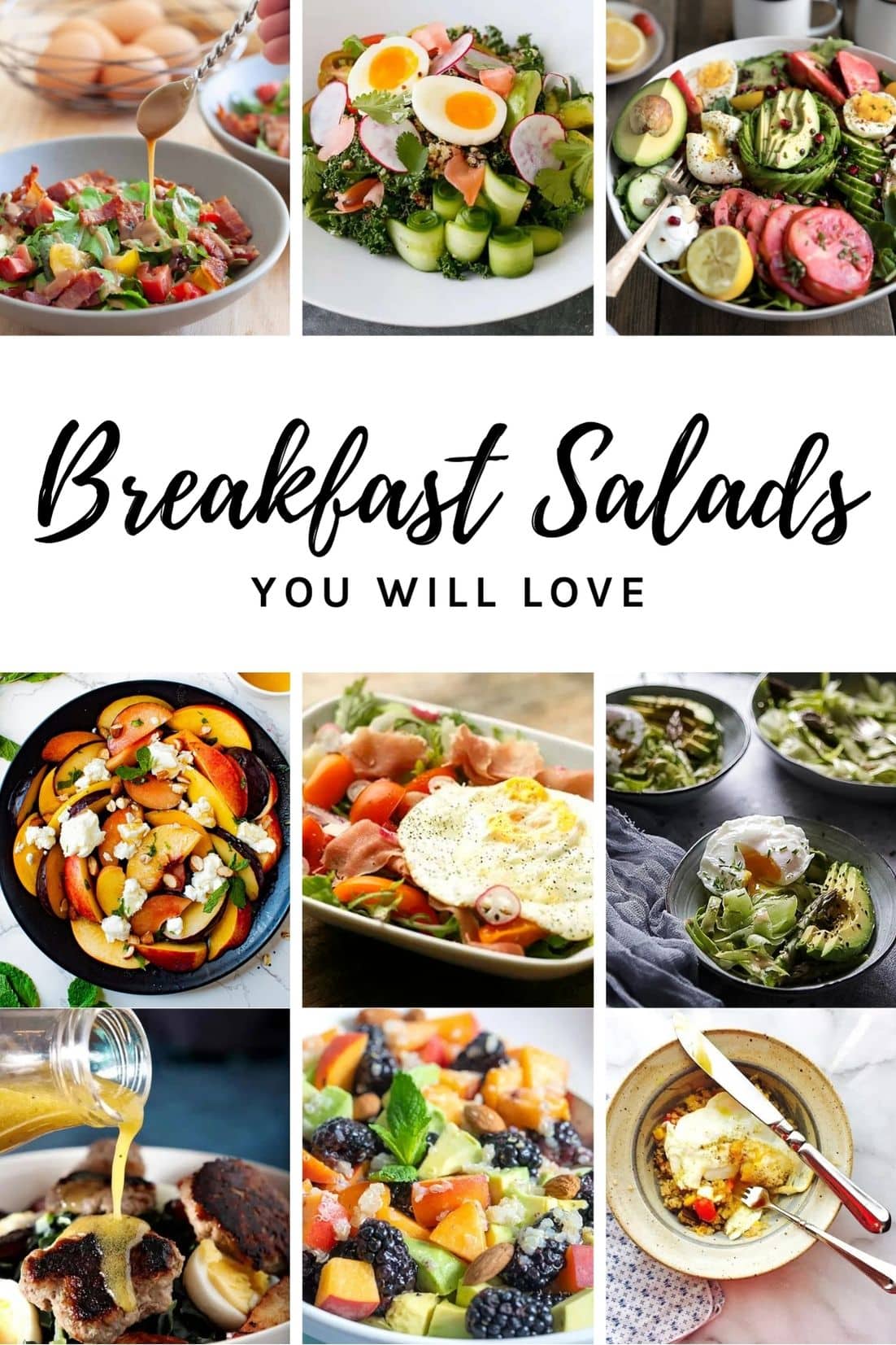 Breakfast Salads You Will Love - with nine of the salads.